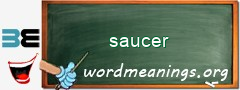 WordMeaning blackboard for saucer